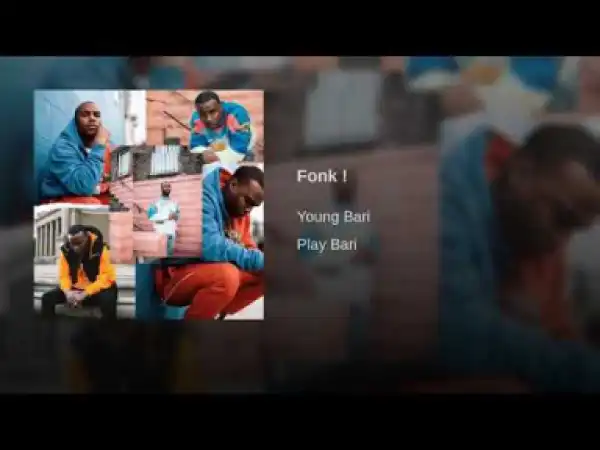 Young Bari - Fonk !